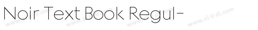 Noir Text Book Regul字体转换